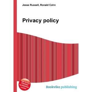  Privacy policy: Ronald Cohn Jesse Russell: Books