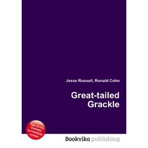  Great tailed Grackle: Ronald Cohn Jesse Russell: Books