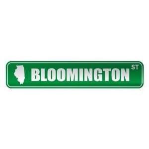   BLOOMINGTON ST  STREET SIGN USA CITY ILLINOIS: Home 