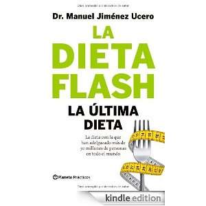 La Dieta Flash (Spanish Edition): Dr. Manuel Jiménez Ucero:  