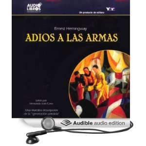 Adios a Las Armas [Farewell to Arms] (Audible Audio 