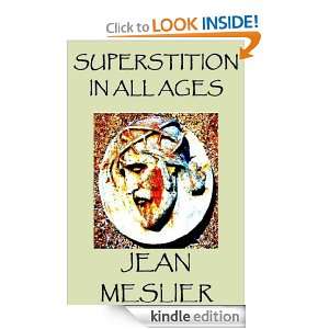 Superstition in All Ages Jean Meslier  Kindle Store