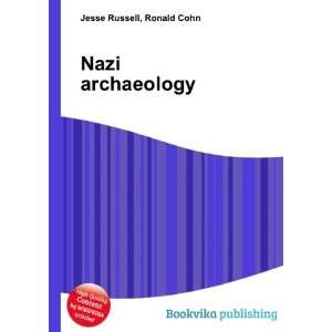  Nazi archaeology Ronald Cohn Jesse Russell Books