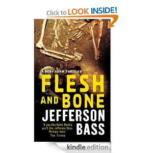 Flesh and Bone (Body Farm Thriller 2): Jefferson Bass:  