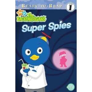  Super Spies [BACKYARDIGANS #08 SUPER SPIES]:  N/A : Books