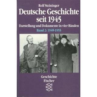 Deutsche Geschichte seit 1945. Bd. 2. 1948 1955. Darstellung und 