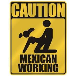     CAUTION  MEXICAN WORKING  PARKING SIGN MEXICO