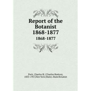  Report of the Botanist. 1868 1877 Charles H. (Charles 