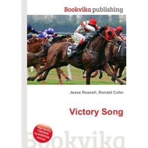 Victory Song: Ronald Cohn Jesse Russell:  Books