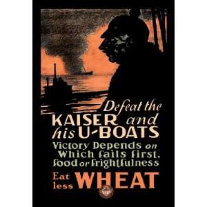   and His U Boats   Eat Less Wheat 16X24 Giclee Paper
