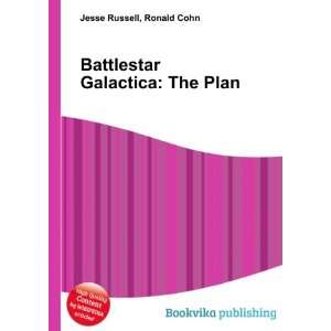  Battlestar Galactica The Plan Ronald Cohn Jesse Russell 