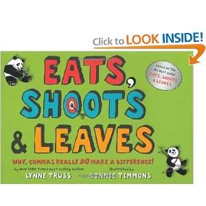  Eats, Shoots & Leaves Why, Commas Really Do Make a 