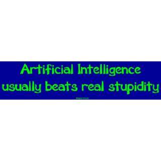 Artificial Intelligence usually beats real stupidity MINIATURE Sticker