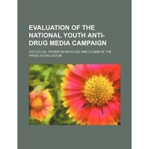  Evaluation of the National Youth Anti Drug Media Campaign 
