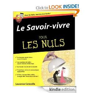 Le Savoir vivre Pour les Nuls (French Edition): Laurence CARACALLA 