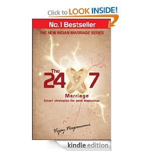 The 24x7 Marriage: Smart Strategies for Good Beginnings: Vijay 