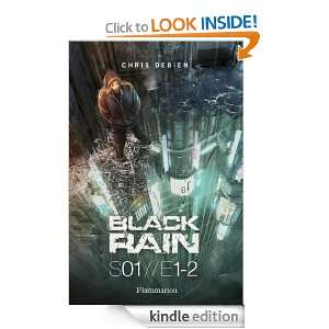 Black Rain (French Edition) Chris Debien, Pascal Quidault  