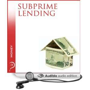  Subprime Lending: Money (Audible Audio Edition): iMinds 