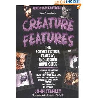 Creature Features The Science Fiction, Fantasy, and Horror Movie 