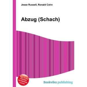  Abzug (Schach) Ronald Cohn Jesse Russell Books