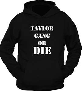 Custom Taylor Gang Or DIE Wiz Khalifa Hoodie T Shirt  