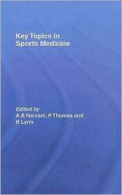 Key Topics in Sports Medicine, (041541122X), A.A. Narvani, Textbooks 