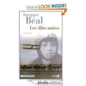 Les Ailes noires (Terres de France) (French Edition): Jacques BÉAL 