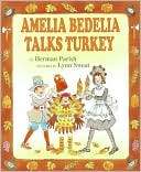Amelia Bedelia Talks Turkey Herman Parish