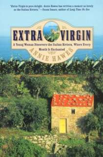 extra virgin a young woman annie hawes paperback $ 10