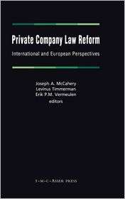 Private Company Law Reform: International and European Perspectives 