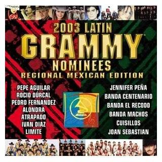 Latin Grammy Nominees 2003 Regional Mexican by Various Artists 