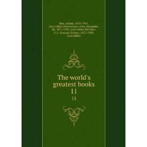  The worlds greatest books. 11: Arthur, 1875 1943, joint 