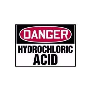  DANGER HYDROCHLORIC ACID Sign   10 x 14 Adhesive Vinyl 