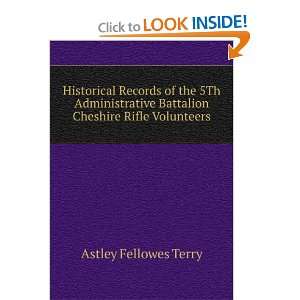   Battalion Cheshire Rifle Volunteers Astley Fellowes Terry Books