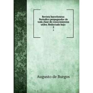   de conocimientos utiles. Redoctado bajo . 2 Augusto de Burgos Books