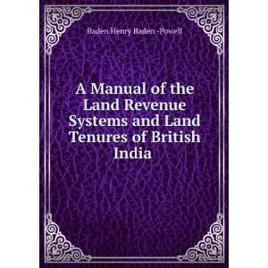   and Land Tenures of British India .: Baden Henry Baden  Powell: Books