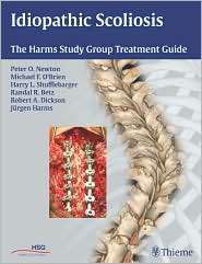 Idiopathic Scoliosis The Harms Study Group Treatment Guide 