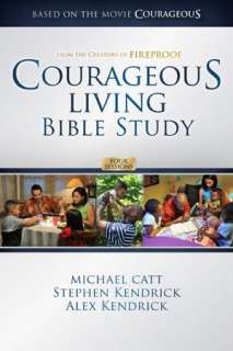   Courageous Living Bible Study Leader Kit by Michael 