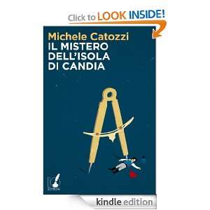 Il mistero dellisola di Candia (Italian Edition) Michele Catozzi 