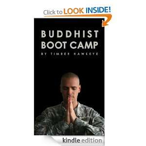 Buddhist Boot Camp Timber Hawkeye  Kindle Store