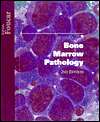 Bone Marrow Pathology, (0891894403), Kathryn Foucar, Textbooks 
