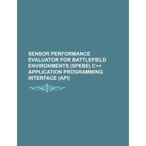 Sensor Performance Evaluator for Battlefield Environments (SPEBE) C++ 