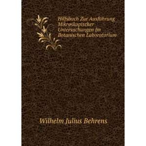   Im Botanischen Laboratorium Wilhelm Julius Behrens Books