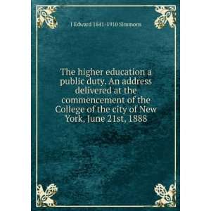  education a public duty. An address delivered at the commencement 