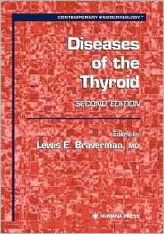   Thyroid, (1617374059), Lewis E. Braverman, Textbooks   Barnes & Noble