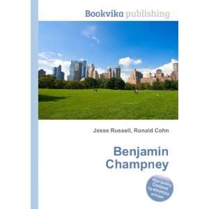 Benjamin Champney Ronald Cohn Jesse Russell  Books