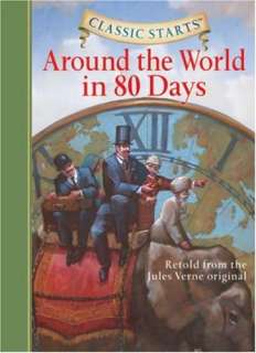 Classic Starts Around the World in 80 Days (Classic Starts Series 