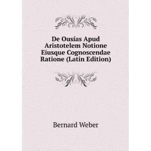   Cognoscendae Ratione (Latin Edition) Bernard Weber  Books