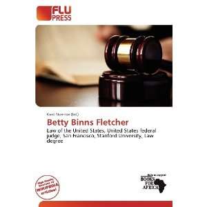  Betty Binns Fletcher (9786200949639): Gerd Numitor: Books
