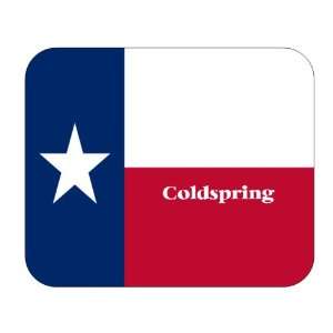    US State Flag   Coldspring, Texas (TX) Mouse Pad: Everything Else